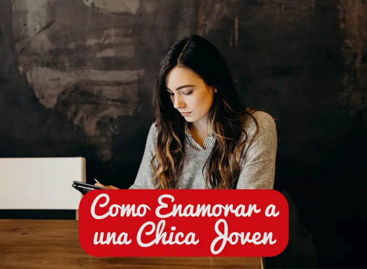 Como enamorar a una chica más joven que tú